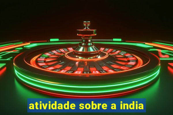 atividade sobre a india